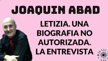 Descubre los secretos ocultos de la Reina Letizia en esta sorprendente entrevista a Joaquín Abad