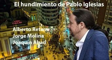 Sobre la caída de Pablo Iglesias