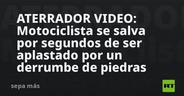Motociclista escapa por poco de un derrumbe mortal en impactante video