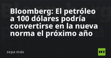 El petróleo podría alcanzar los 100 dólares como precio habitual el próximo año