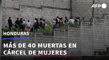 Al menos 41 muertos en una cárcel de mujeres en Honduras