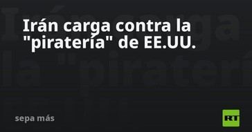 Irán critica la 