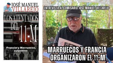 Marruecos y Francia organizaron los atentados del 11 M