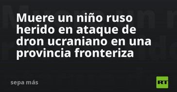 Fallece un niño ruso tras ataque de dron ucraniano en la frontera