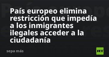 Alemania permite a inmigrantes ilegales acceder a la ciudadanía