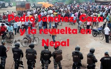 Pedro Sánchez, Gaza y la revuelta en Nepal
