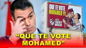 Nueva lona contra Sánchez en Madrid: “Que te vote Mohamed”