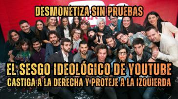 YouTube castiga a la derecha y protege a la izquierda